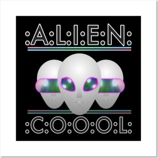 ALIEN cool. Posters and Art